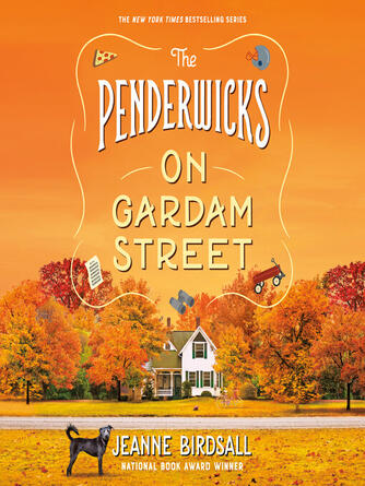 Jeanne Birdsall: The Penderwicks on Gardam Street