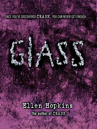 Ellen Hopkins: Glass