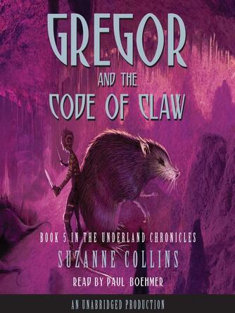 Suzanne Collins: Gregor and the Code of Claw