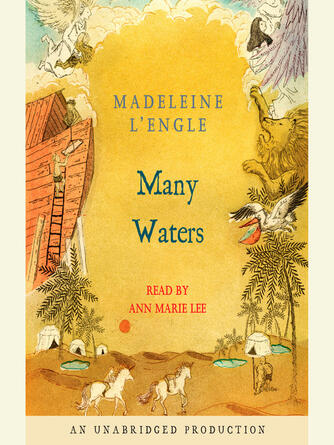 Madeleine L'Engle: Many Waters