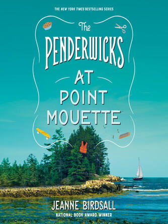 Jeanne Birdsall: The Penderwicks at Point Mouette