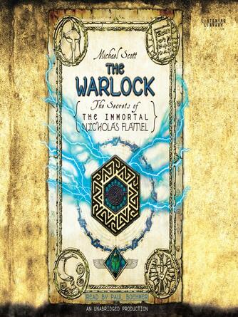 Michael Scott: The Warlock : The Secrets of the Immortal Nicholas Flamel