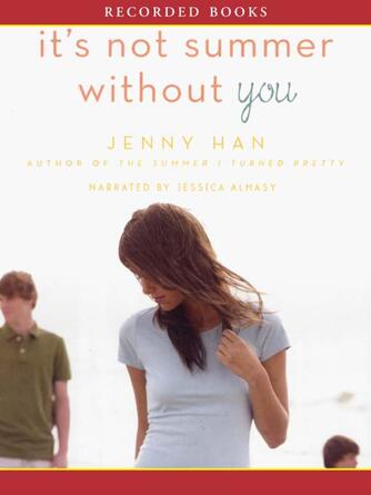 Jenny Han: It's Not Summer Without You