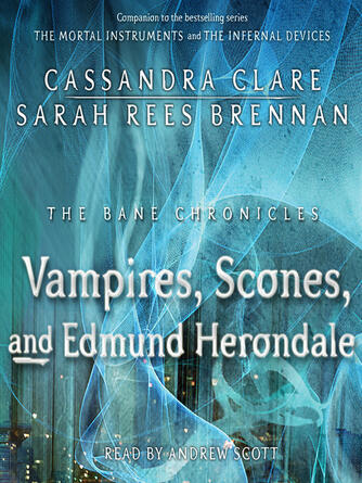 Cassandra Clare: Vampires, Scones, and Edmund Herondale