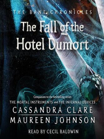 Cassandra Clare: The Fall of the Hotel Dumort