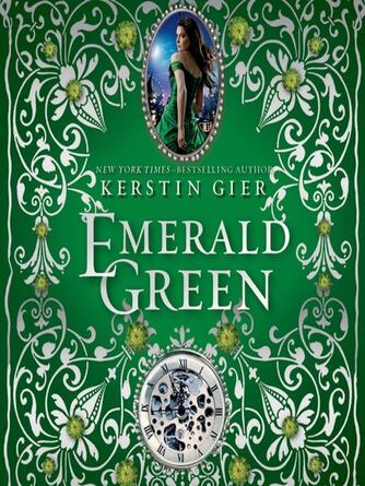 Kerstin Gier: Emerald Green : The Ruby Red Trilogy Series, Book 3