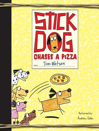 Tom Watson: Stick Dog Chases a Pizza