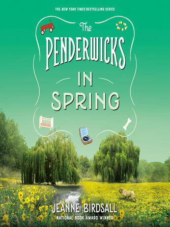 Jeanne Birdsall: The Penderwicks in Spring