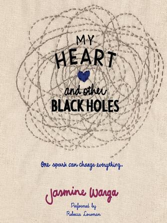 Jasmine Warga: My Heart and Other Black Holes