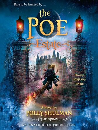 Polly Shulman: The Poe Estate