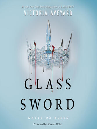 Victoria Aveyard: Glass Sword