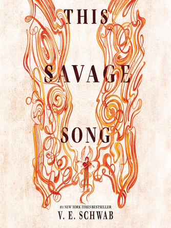 V. E. Schwab: This Savage Song