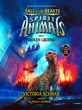 Victoria Schwab: Broken Ground : Spirit Animals: Fall of the Beasts Series, Book 2