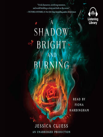 Jessica Cluess: A Shadow Bright and Burning (Kingdom on Fire, Book One)
