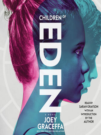 Joey Graceffa: Children of Eden : A Novel