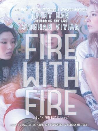 Jenny Han: Fire with Fire