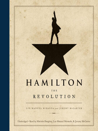 Lin-Manuel Miranda: Hamilton : The Revolution