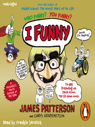 James Patterson: I Funny : (I Funny 1)