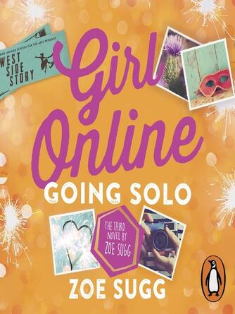 Zoe Sugg: Girl Online--Going Solo