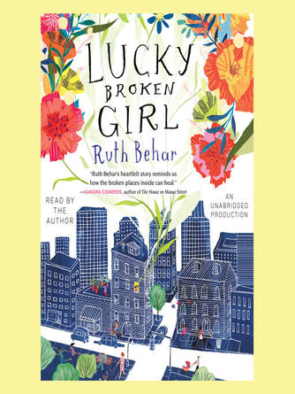 Ruth Behar: Lucky Broken Girl
