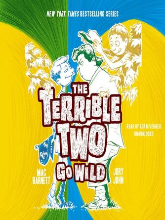 Mac Barnett: The Terrible Two Go Wild
