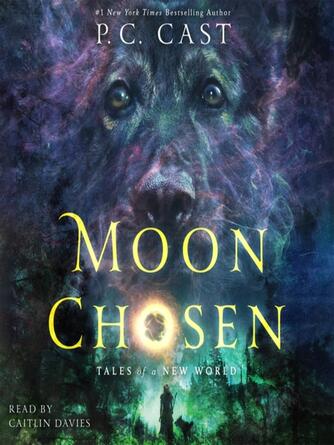 P. C. Cast: Moon Chosen : Tales of a New World