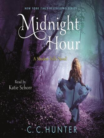 C. C. Hunter: Midnight Hour : A Shadow Falls Novel