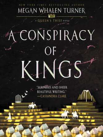 Megan Whalen Turner: A Conspiracy of Kings