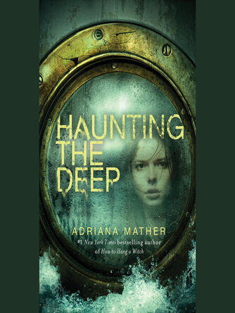 Adriana Mather: Haunting the Deep