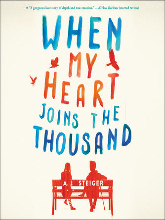 A. J. Steiger: When My Heart Joins the Thousand