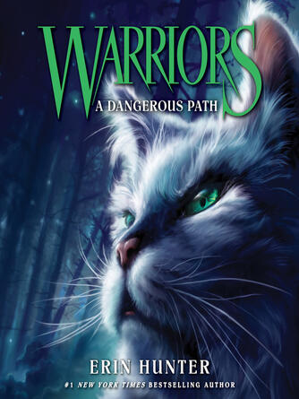 Erin Hunter: A Dangerous Path
