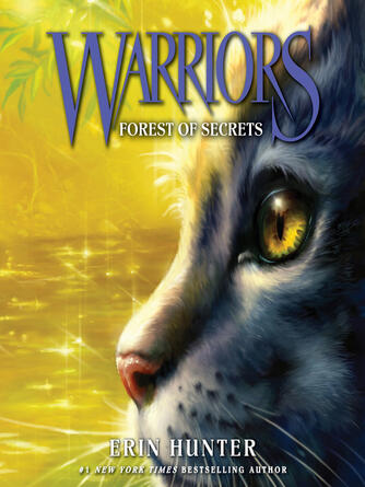 Erin Hunter: Forest of Secrets : Forest of Secrets