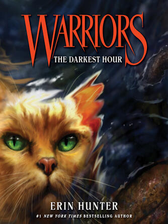 Erin Hunter: The Darkest Hour : The Darkest Hour