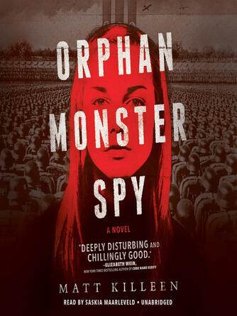 Matt Killeen: Orphan Monster Spy