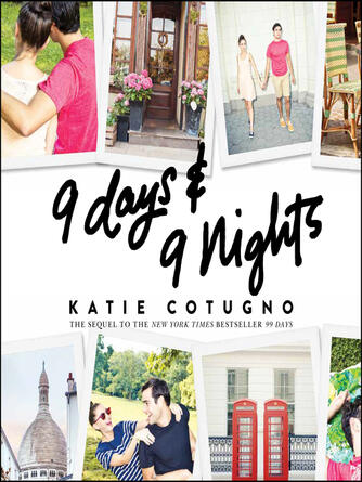 Katie Cotugno: 9 Days and 9 Nights