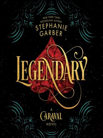 Stephanie Garber: Legendary