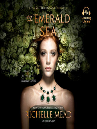 Richelle Mead: The Emerald Sea