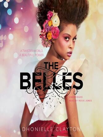 Dhonielle Clayton: The Belles