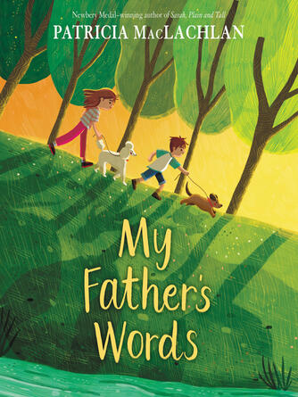 Patricia MacLachlan: My Father's Words