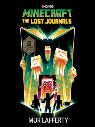 Mur Lafferty: The Lost Journals : An Official Minecraft Novel