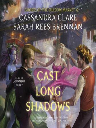 Cassandra Clare: Cast Long Shadows