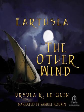 Ursula K. Le Guin: The Other Wind