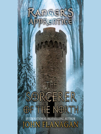 John Flanagan: The Sorcerer of the North : Book Five