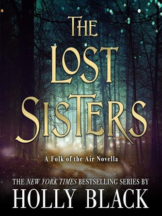 Holly Black: The Lost Sisters
