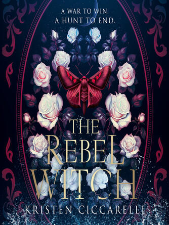 Kristen Ciccarelli: The Rebel Witch