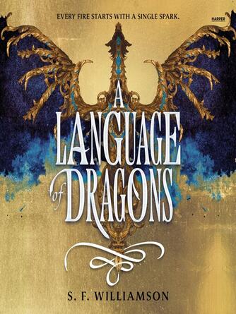 S. F. Williamson: A Language of Dragons