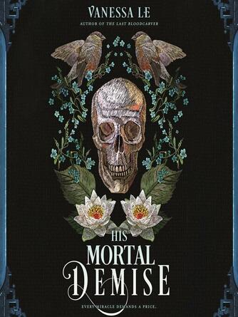 Vanessa Le: His Mortal Demise