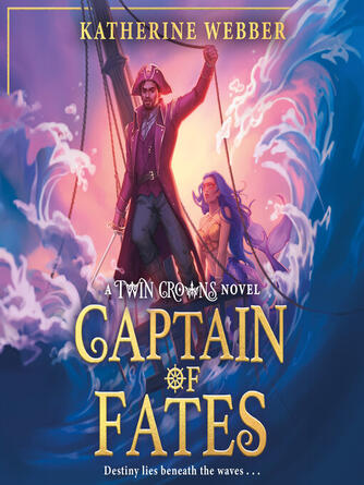 Katherine Webber: Captain of Fates