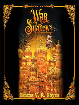 Emma Noyes: War of Shadows