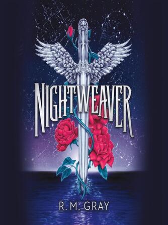 R. M. Gray: Nightweaver